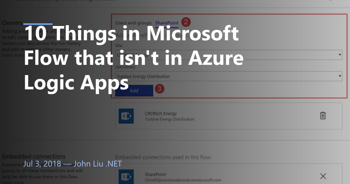 10 Things in Microsoft Flow that isn't in Azure Logic Apps