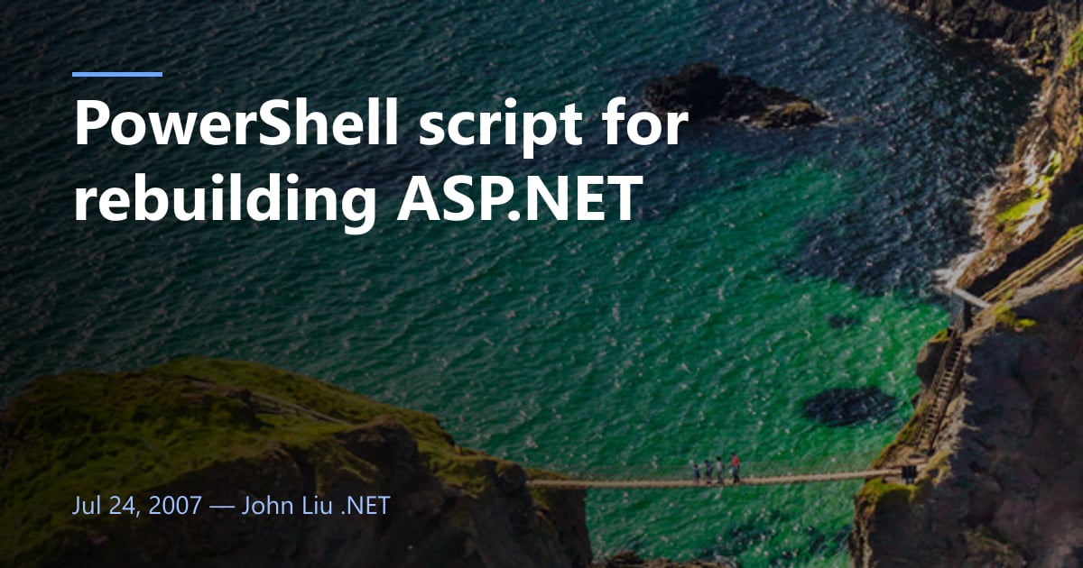 PowerShell script for rebuilding ASP.NET