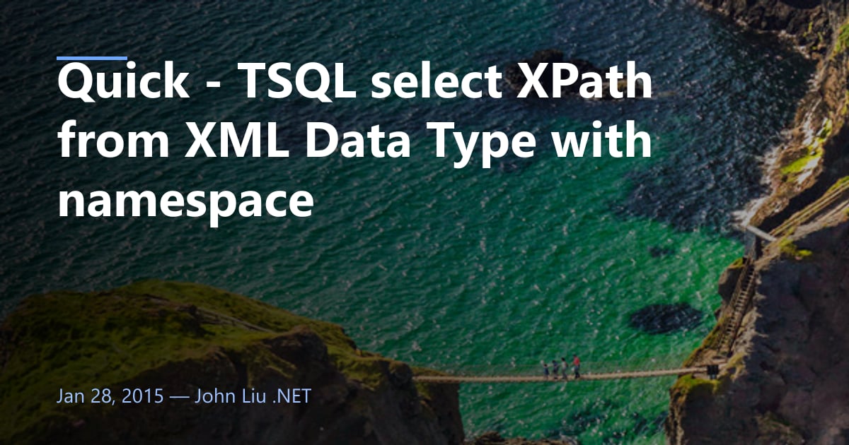 Quick - TSQL select XPath from XML Data Type with namespace