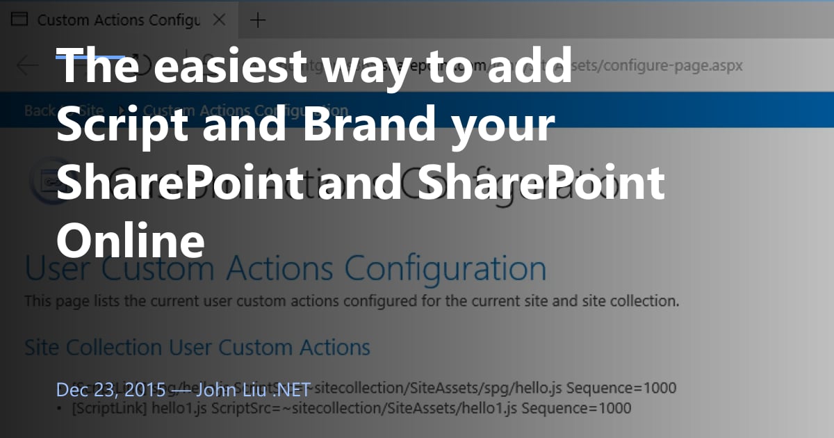 The easiest way to add Script and Brand your SharePoint and SharePoint ...